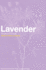Lavender the Genus Lavandula (Hb 2012) Medicinal Plants of the World