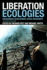 Liberation Ecologies: Environment, Development, Social Movements