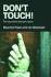 Don't Touch! : the Educational Story of a Panic