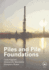 Piles and Pile Foundations (Hb 2012)