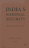 India's National Security: Annual Review 2009