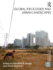 Global Ideologies and Urban Landscapes (Rethinking Globalizations)