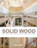 Solid Wood: Case Studies in Mass Timber Architecture, Technology and Design