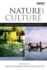 Nature and Culture: Rebuilding Lost Connections