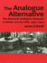 The Analogue Alternative (Routledge Studies in the History of Science, Technology and Medicine)