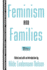 Feminism and Families