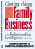 Getting Along in Family Business: the Relationship Intelligence Handbook