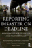 Reporting Disaster on Deadline: a Handbook for Students and Professionals