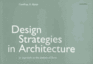 Design Strategies in Architecture an Approach to the Analysis of Form