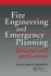 Fire Engineering and Emergency Planning: Research and Applications