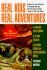 Real Kids Real Adventures: Firestorm