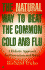 The Natural Way to Beat the Common Cold and Flu Trubo, Richard