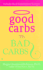 Good Carbs Vs. Bad Carbs