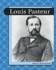 Louis Pasteur (Levelled Biographies: Great Scientists)