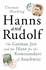 Hanns and Rudolf: the German Jew and the Hunt for the Kommandant of Auschwitz