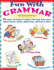 Fun With Grammar: 75 Quick Activities & Games That Help Kids Learn About Nouns, Verbs, Adjectives, Adverbs & More
