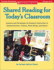 Shared Reading for Today's Classroom: Lessons and Strategies for Explicit Instruction in Comprehension, Fluency, Word Study, and Genre