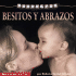 Besitos Y Abrazos: Hugs & Kisses (Besitos Y Abrazos) (Baby Faces)