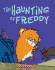 The Haunting of Freddy: Book Four in the Golden Hamster Saga