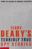 Terry Dearys Terribly True Spy Stories (Terry Dearys Terribly True Stories)