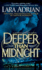 Deeper Than Midnight: a Midnight Breed Novel