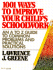 1001 Ways to Improve Your Child's School