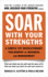 Soar With Your Strengths: a Simple Yet Revolutionary Philosophy of Business and Management
