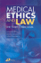 Medical Ethics & Law: the Core Curriculum