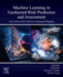 Machine Learning in Geohazard Risk Prediction and Assessment