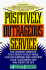 Positively Outrageous Service