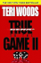 True to the Game II (Book 2)