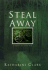 Steal Away