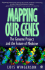 Mapping Our Genes: The Genome Project and the Future of Medicine