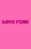 Love Pink Writing Drawing Journal