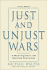 Just and Unjust Wars: a Moral Argument With Historical Illustrations