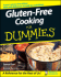 Gluten-Free Cooking for Dummies