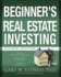 The Beginner's Guide to Real Estate Investing, Second Edition