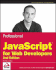 Professional Javascript for Web Developers