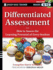 Differentiated Assessment: How to Assess the Learning Potential of Every Student (Grades 6-12)