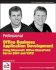 Professional Office Business Application Development: Using Microsoft Office Sharepoint Server 2007 and Vsto