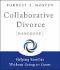 Collaborative Divorce Handbook: Helping Families Without Going to Court