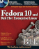 Fedora 10 and Red Hat Enterprise Linux Bible [With Cdrom and Dvd]