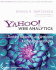 Yahoo! Web Analytics: Tracking, Reporting, and Analyzing for Data-Driven Insights