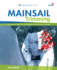 Mainsail Trimming: Get the Best Power & Acceleration Whether Racing Or Cruising (Wiley Nautical)