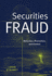 Securities Fraud: Detection, Prevention, and Control