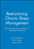 Restructuring Chronic Illness Management: Best Practices and Innovations in Team-Based Treatment