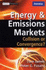 Energy and Emissions Markets: Collision Or Convergence? (Wiley Finance)