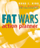 Fat Wars Action Planner