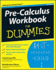 PreCalculus Workbook for Dummies