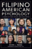 Filipino American Psychology 1e
